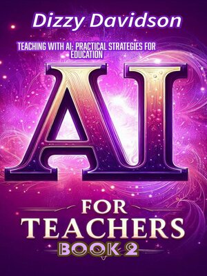 cover image of AI For Teachers Book 2